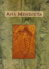 Ana Mendieta: A Book of Works